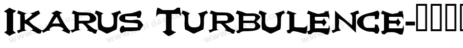 Ikarus Turbulence字体转换